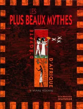 Couverture du produit · Les plus beaux mythes d'Egypte et d'Afrique noire