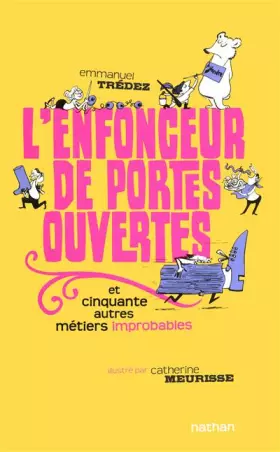 Couverture du produit · L'enfonceur de portes ourvertes et cinquante autres métiers improbables