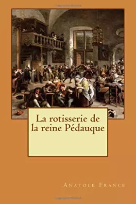 Couverture du produit · La rotisserie de la reine Pédauque