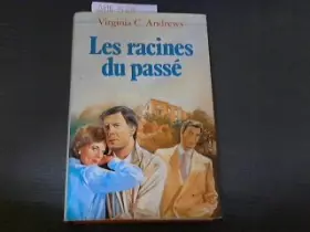 Couverture du produit · Les racines du passé.