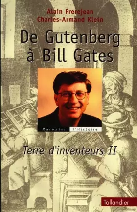 Couverture du produit · Terre d'inventeurs. Tome 2, De Gutenberg à Bill Gates