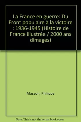 Couverture du produit · Histoire de France illustrée . [Série cartonnée] Tome 16 : La France en guerre
