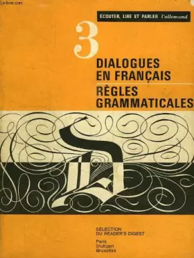 Couverture du produit · Dialogues en francais, 3, regles grammaticales