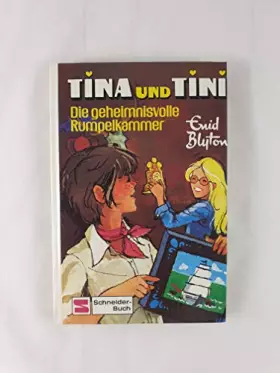 Couverture du produit · Tina und Tini, Bd.5, Die geheimnisvolle Rumpelkammer
