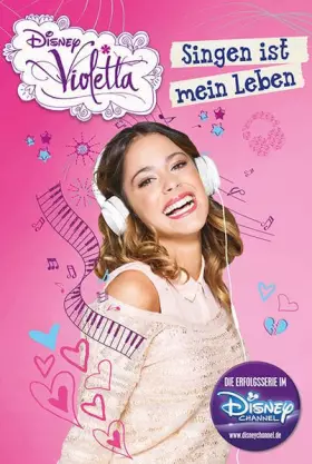 Couverture du produit · Disney Violetta - Singen ist mein Leben: Band 6