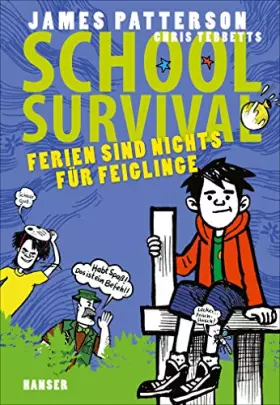 Couverture du produit · School Survival - Ferien sind nichts für Feiglinge (School Survival, 4, Band 4)