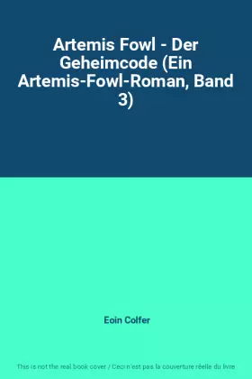 Couverture du produit · Artemis Fowl - Der Geheimcode (Ein Artemis-Fowl-Roman, Band 3)