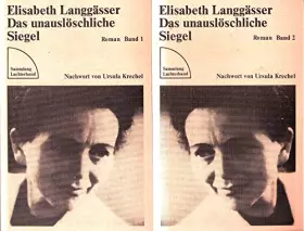 Couverture du produit · Das unauslöschliche Siegel. Roman. Band 1 und 2 (1979)