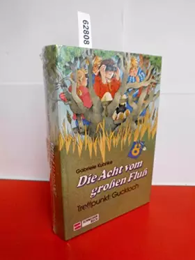 Couverture du produit · Die Acht vom grossen Fluss: Treffpunkt: Guckloch