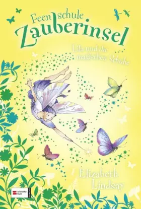 Couverture du produit · Feenschule Zauberinsel, Band 05: Lila und die magischen Schuhe