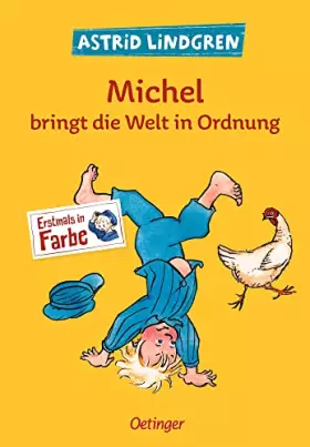 Couverture du produit · Michel aus Lönneberga 3. Michel bringt die Welt in Ordnung: Astrid Lindgren Kinderbuch zum Vorlesen oder Selbstlesen ab 5 Jahre