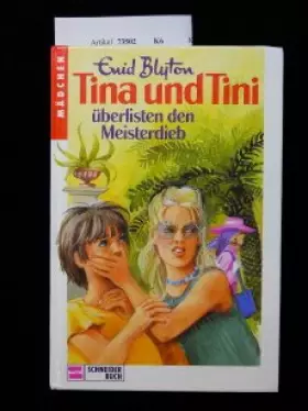 Couverture du produit · Tina und Tini überlisten den Meisterdieb.