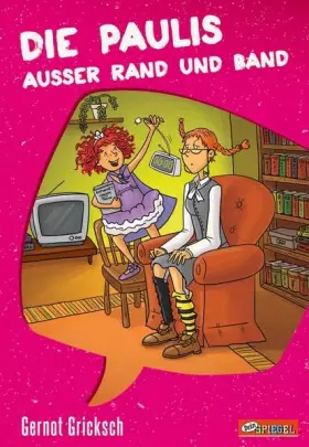 Couverture du produit · Die Paulis außer Rand & Band: Dein Spiegel-Edition