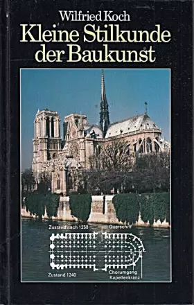 Couverture du produit · Kleine Stilkunde der Baukunst. Illustriertes Taschenlexikon mit mehr als 800 Einzelzeichnungen des Verfassers.