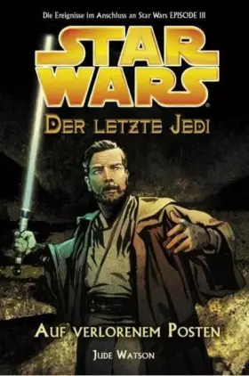 Couverture du produit · Star Wars - Der letzte Jedi, Bd. 1: Auf verlorenem Posten