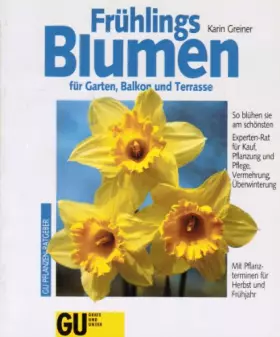 Couverture du produit · Frühlingsblumen für Garten, Balkon und Terrasse. So blühen sie am schönsten. Experten-Rat für Kauf, Pflanzung und Pflege, Verme
