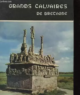 Couverture du produit · I GRANDS CALVAIRES DE BRETAGNE