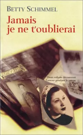 Couverture du produit · Jamais je ne t'oublierai