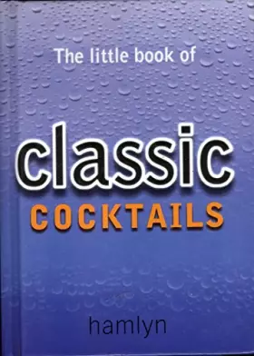 Couverture du produit · The Little Book of Classic Cocktails