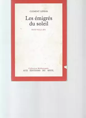 Couverture du produit · Les émigrés du soleil