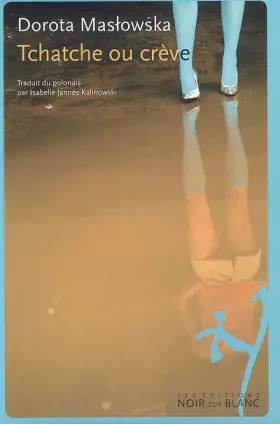 Couverture du produit · Tchatche ou crève
