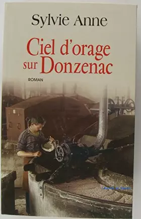 Couverture du produit · Ciel d'orage sur Donzenac