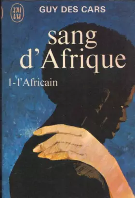 Couverture du produit · Sang d'afrique 1-l'africain