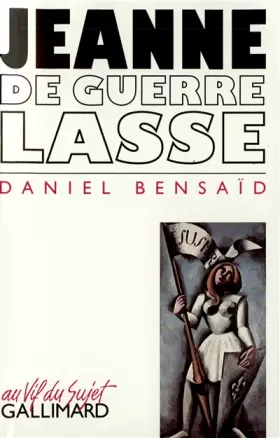 Couverture du produit · Jeanne de guerre lasse: Chroniques de ce temps