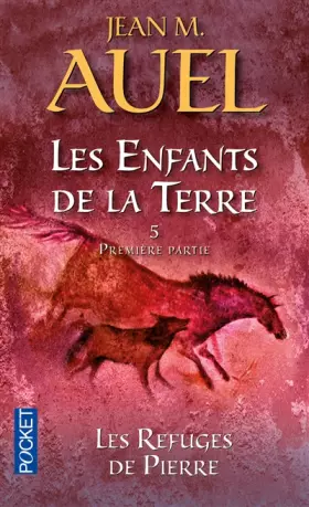 Couverture du produit · Les Enfants de la terre, tome 5 : Les Refuges de pierres, volume 1