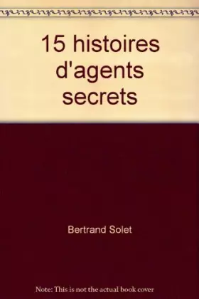 Couverture du produit · 15 histoires d'agents secrets