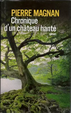 Couverture du produit · Chronique D'un Chateau Hante - Occasion Comme Neuf