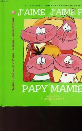 Couverture du produit · J'aime, j'aime pas papy, mamie