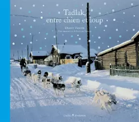 Couverture du produit · Tadlak, entre chien et loup