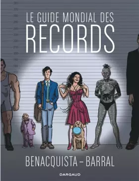 Couverture du produit · Le Guide mondial des records - Tome 0 - Le Guide mondial des records