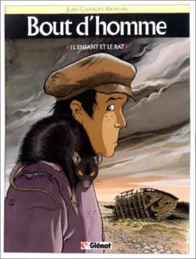 Couverture du produit · Bout d'homme, tome 1 : L'enfant et le rat