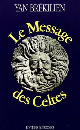 Couverture du produit · Le Message des Celtes