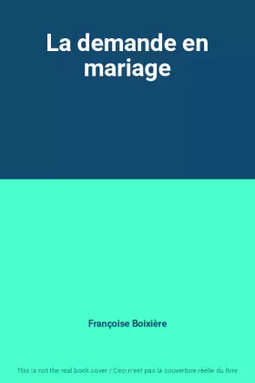 Couverture du produit · La demande en mariage