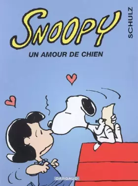 Couverture du produit · Snoopy - tome 38 - Amour de chien (Un)