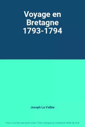 Couverture du produit · Voyage en Bretagne 1793-1794
