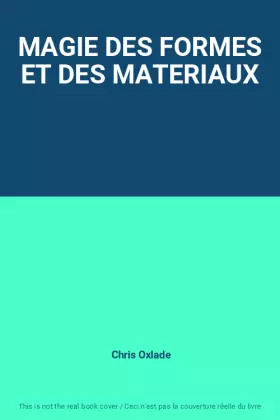 Couverture du produit · MAGIE DES FORMES ET DES MATERIAUX