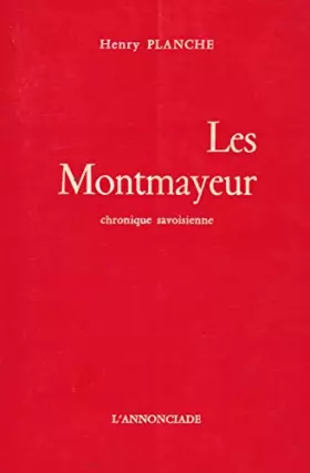 Couverture du produit · LES MONTMAYEUR.CHRONIQUE SAVOISIENNE