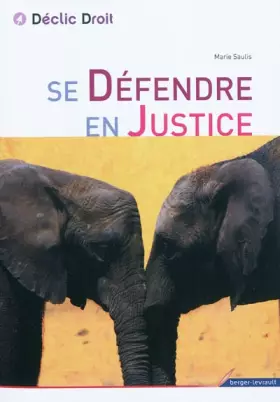 Couverture du produit · Se défendre en justice