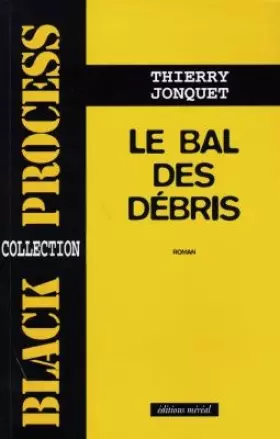 Couverture du produit · Le bal des débris