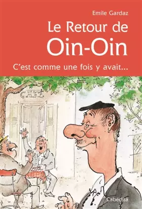 Couverture du produit · Le Retour de Oin-Oin: C'est comme une fois y avait...