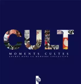 Couverture du produit · Cult: Moments cultes ancrés dans la mémoire collective