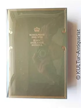 Couverture du produit · Nobelpreis für Literatur 1948 - 1950. Eliot: Mord im Dom. Faulkner: Wilde Palmen und Der Strom. Russell: Lob des Müßiggangs