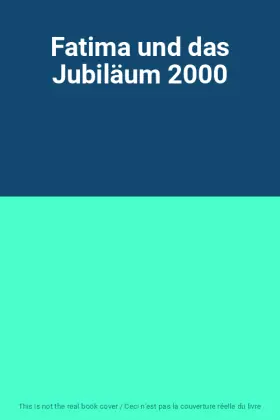 Couverture du produit · Fatima und das Jubiläum 2000