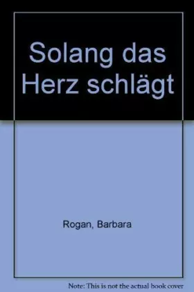Couverture du produit · Solang das Herz schlägt
