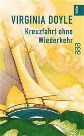 Couverture du produit · Kreuzfahrt ohne Wiederkehr (rororo thriller)