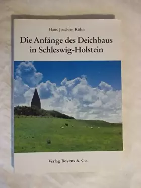 Couverture du produit · Die Anfänge des Deichbaus in Schleswig-Holstein (Kleine Schleswig-Holstein-Bücher)
